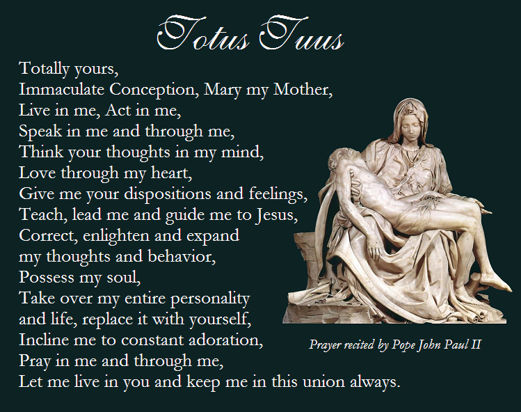 Daughter of the King  Totus Tuus, prayer said by Pope John Paul ...
