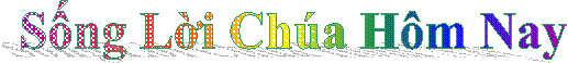Sống Lời Chúa Hôm Nay