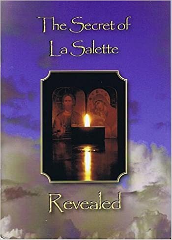 The Secret of La Salette Revealed: Val Conlon: 9781872276632 ...