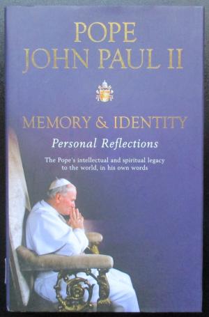 Memory and Identity. Personal Reflections. by Pope, II John Paul ...